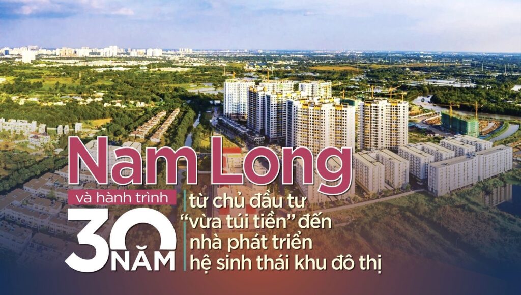 Chuỗi Khu Đô Thị Nam Long City đáng sống nhất Việt Nam 1 anh 1