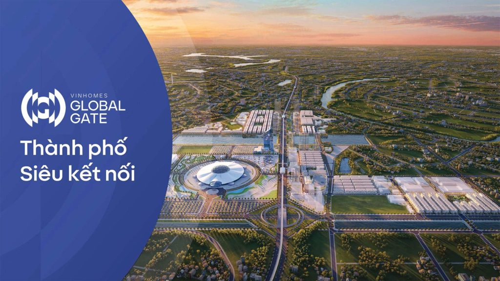 Vinhomes Global Gate 5 Voi vi tri dac dia Vinhomes Global Gate duoc bao boc boi 4 dong song tru phu moi nhat 10